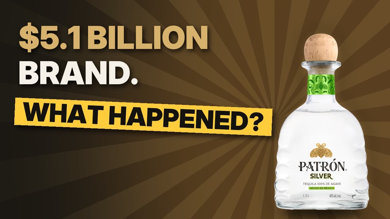 Patrón Silver bottle next to the headline: $5.1 billion brand. What happened?
